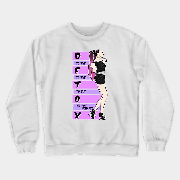 Detox Crewneck Sweatshirt by fsketchr